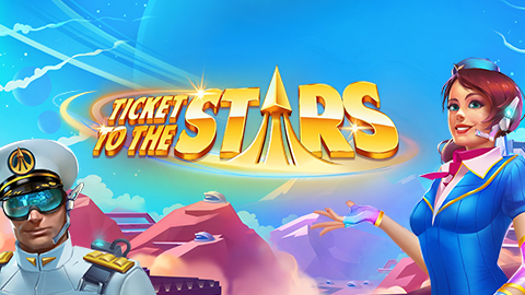 TICKET TO THE STARS